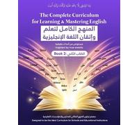 The The Complete Curriculum for Learning and Mastering English: From silence to confidence (Book2): 2