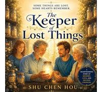 The The Keeper of Lost Things: A Heartwarming Story of Memory, Lost Dreams, and Second Chances: 31 (Whispers of Wonder)