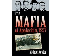 The The Mafia at Apalachin, 1957