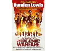 The Ministry of Ungentlemanly Warfare, now a Major Guy Ritchie Film: The Mavericks Who Plotted Hitler's Downfall, Giving Birth To Modern-Day Black Ops