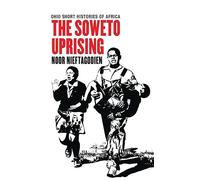 The The Soweto Uprising (Ohio Short Histories of Africa)
