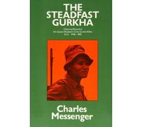 The The Steadfast Gurkha: Steadfast Gurkha Vol 3