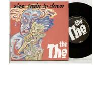 THE THE - THE THE - SLOW TRAIN TO DAWN - 7 inch vinyl / 45