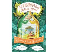 The Tindims of Rubbish Island and the Deep Sea Treasure: (The Tindims)