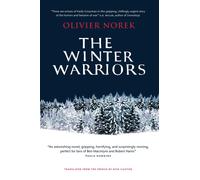 The The Winter Warriors by Olivier Norek, Nick Caistor - 9781916788763