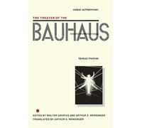 The Theater of the Bauhaus