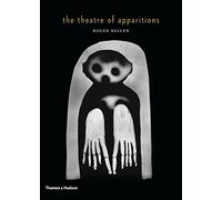 The Theatre of Apparitions – Thames & Hudson
