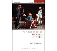 The Theatre of Harold Pinter (Critical Companions)