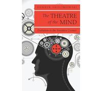 The Theatre of the Mind: Evolution in the Sensitive Cosmos (Quest Books)