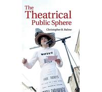 The Theatrical Public Sphere
