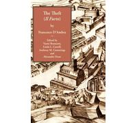 The Theft: Il Furto (Italica Press Renaissance and Modern Plays Series)