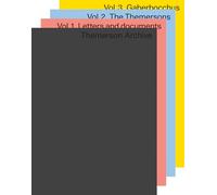 The Themerson Archive Catalogue: Letters and Documents / the Themersons / Gaberbocchus: Three Volumes (vol I, Letters and Documents; vol II, The Themersons, vol III, Gaberbocchus)