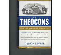 The Theocons: Secular America Under Siege