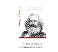 The Theological Metaphors of Marx