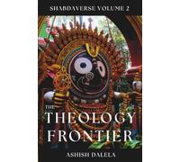 The Theology Frontier: SHABDAVERSE Volume 2