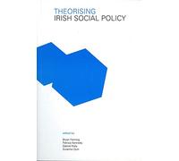 The Theorising Irish Social Policy