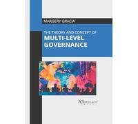 The Theory and Concept of Multi-Level Governance