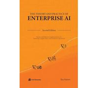 The Theory and Practice of Enterprise AI: Recipes and Reference Implementations for Marketing, Supply Chain, and Production Operations