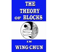 The theory of blocks in wing chun