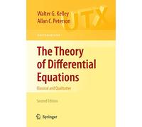 The Theory of Differential Equations - Classical and Qualitative - Universitext 278 - Springer Verlag