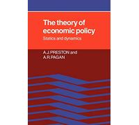 The Theory of Economic Policy: Statics and Dynamics