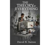 THE THEORY OF EVERYTHING
