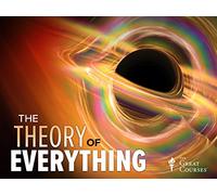 The Theory of Everything: The Quest to Explain All Reality
