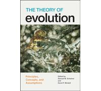 The Theory of Evolution - Principles, Concepts, and Assumptions
