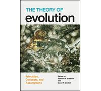 The Theory of Evolution - Principles, Concepts, and Assumptions