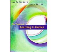The Theory of Learning in Games (Economic Learning and Social Evolution)