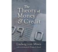 The Theory of Money & Credit