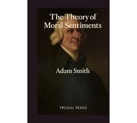 The Theory of Moral Sentiments