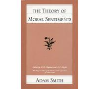 The Theory of Moral Sentiments (Glasgow Edition of the Works and Correspondence of Adam Smith): 01