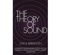The Theory of Sound, Volume 2 (Dover Classics of Science and Mathematics)