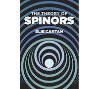 The Theory of Spinors (Dover Books on MaTHEMA 1.4tics)