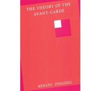 The Theory of the Avant-Garde