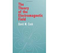 The Theory of the Electromagnetic Field (Dover Books on Physics)