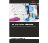The Therapeutic Innovator: Good Manufacturing Practices Specific to Innovative Therapy Medicines