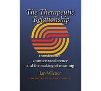 The Therapeutic Relationship: Transference, Countertransference, and the Making of Meaning (Carolyn & Ernest Fay Series in Analytical Psychology): 14 ... Ernest Fay Series in Analytical Psychology)
