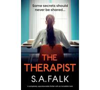 The Therapist: A completely unputdownable thriller with an incredible twist