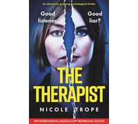 The Therapist: An absolutely gripping psychological thriller