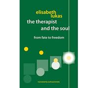The Therapist and the Soul: From Fate to Freedom