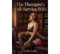The Therapist's Full-Service Wife