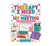 The Therapy I Need During An IEP Meeting: Because Coloring Is Easier Than Paperwork