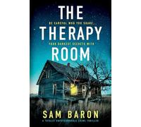 The Therapy Room: A totally unputdownable crime thriller: 1 (FBI Agent Susan Parker)