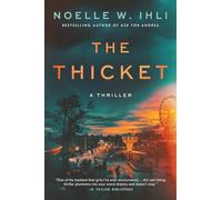 The Thicket: A Thriller