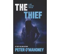 The Thief : A Gripping Crime Mystery