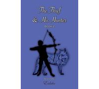 The Thief and His Hunter Book 2 (The Thief & His Hunter)