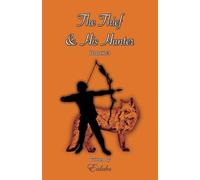 The Thief and His Hunter Book 3 (The Thief & His Hunter)