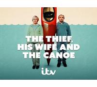 The Thief, His Wife and The Canoe - Season 1